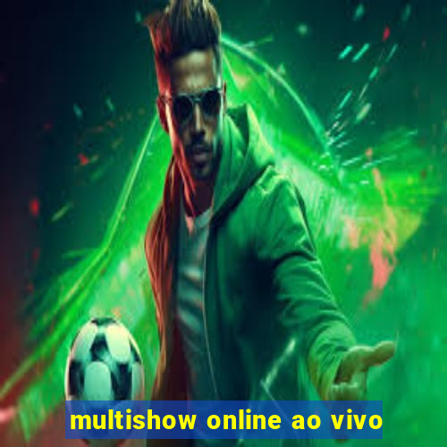 multishow online ao vivo